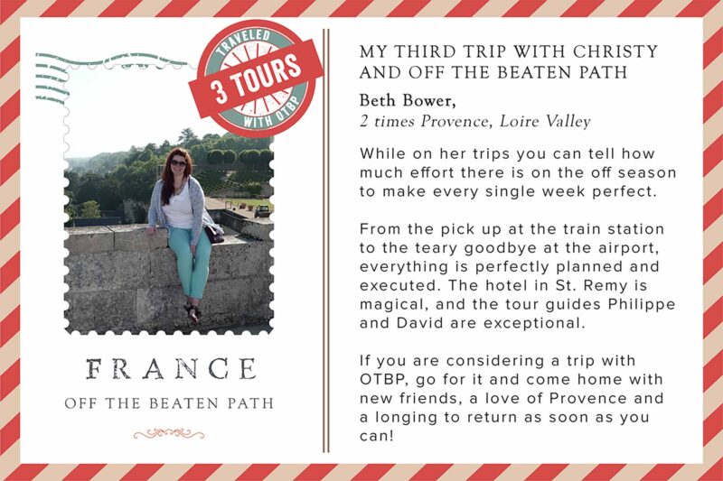 Beth Bower has done 3 France Off the Beaten Path Tours