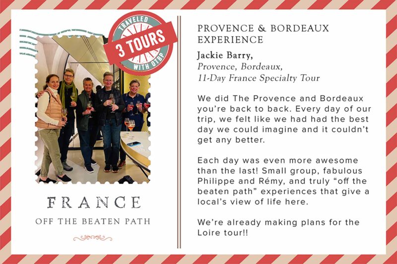 Jackie Barry, wife Sue and friends on France Off the Beaten Path Provence Tour.